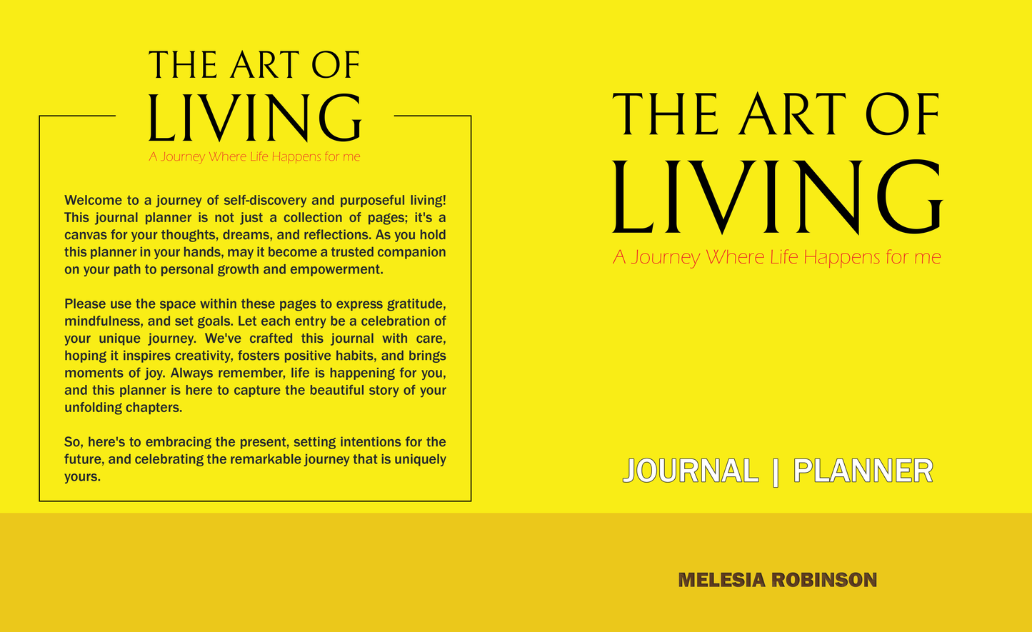 The Art of Living: A Journey where Life Happens for Me